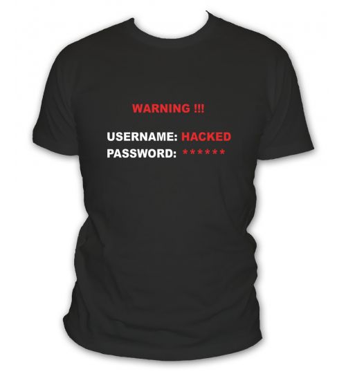 T-shirt Warning hacked