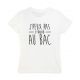 T-shirt je suis au bac