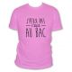 Tee shirt je peux pas je suis au bac