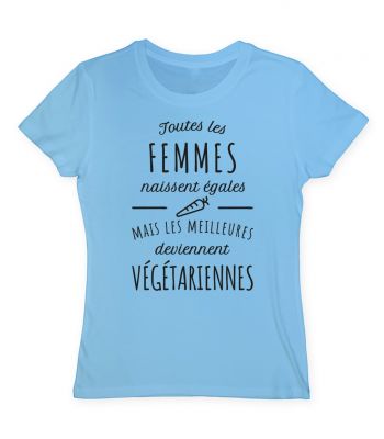 Toutes les femmes naissent égales mais les meilleures deviennent végétariennes