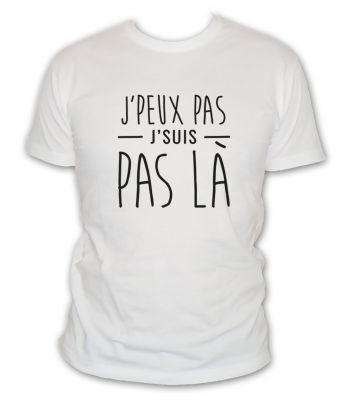 J'peux pas j'suis pas là