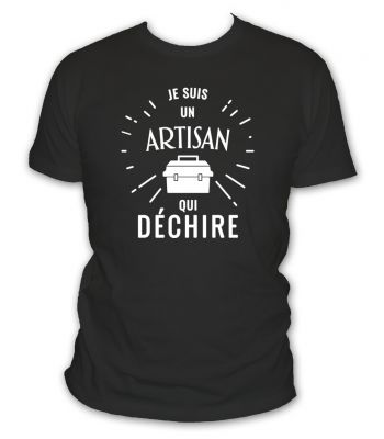 Je suis un artisan qui déchire