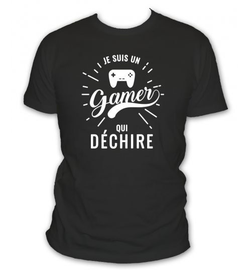 je suis un gamer qui déchire