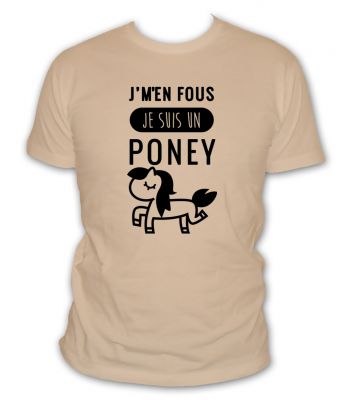 je m'en fou je suis un poney