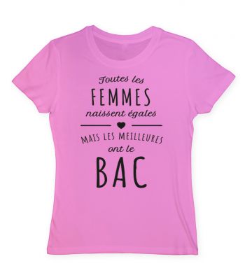 Toutes le femmes naissent égales mais les meilleures ont le bac