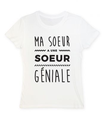 Ma soeur a une soeur géniale