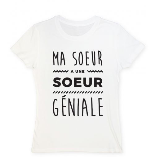 Ma soeur a une soeur géniale