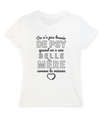 Pas besoin  de psy belle mere