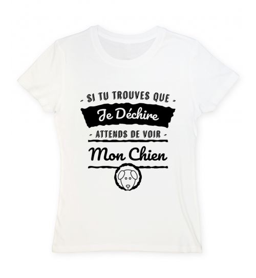 T-shirt Humour Chien - 'Tout Ce Dont J'ai Besoin Est Mon Chien' - Tailles S à 3XL - Sur Commande En Couleur Choisie