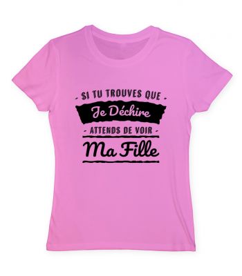 Attends de voir ma fille