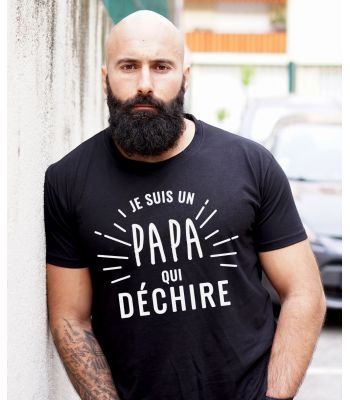 Je suis un papa qui dechire