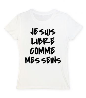 Je suis libre comme mes seins