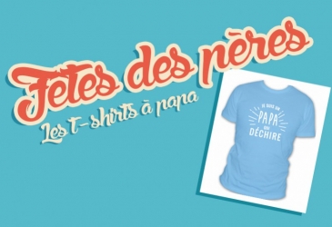 Pourquoi offrir un t-shirt à la fête des pères ?